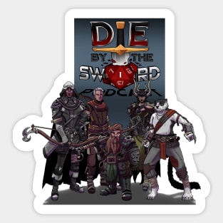 Die by the Sword Group Cast Sticker
